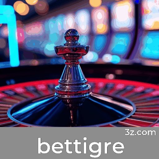 Descubra o Acesso Premium e Seguro no Bettigre