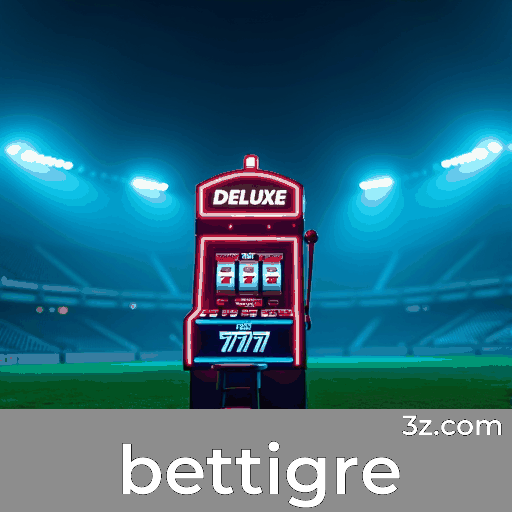 Bettigre: Excelência e Confiabilidade em Apostas
